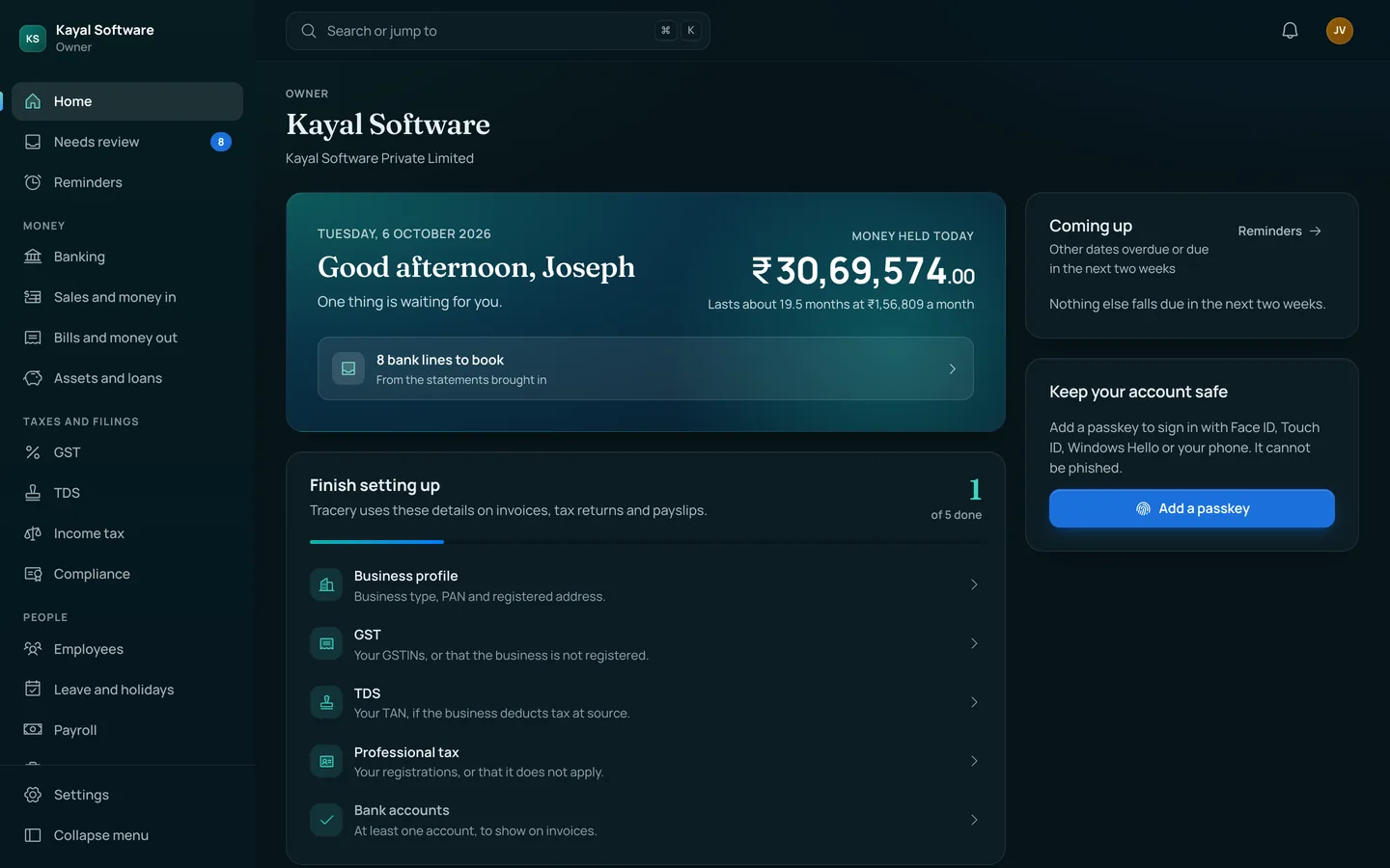 Tracery's home page for Kayal Software on a computer: a greeting for Joseph, ₹30,69,574 held today, lasting about 19.5 months at ₹1,56,809 a month, 8 bank lines to book, and the menu down the left.